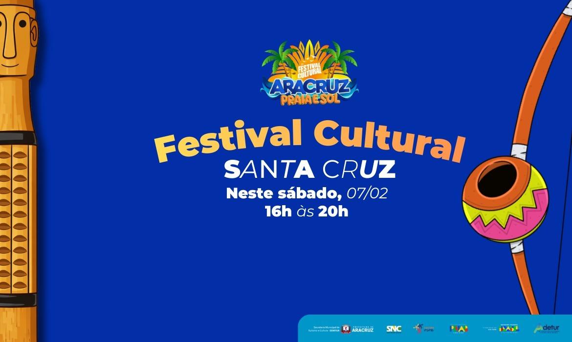 Santa Cruz recebe Festival Cultural com atrações que valorizam a identidade e a diversidade local
