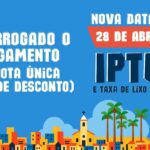 Pagamento da cota única do IPTU e da Taxa de Lixo é prorrogado para 28 de abril