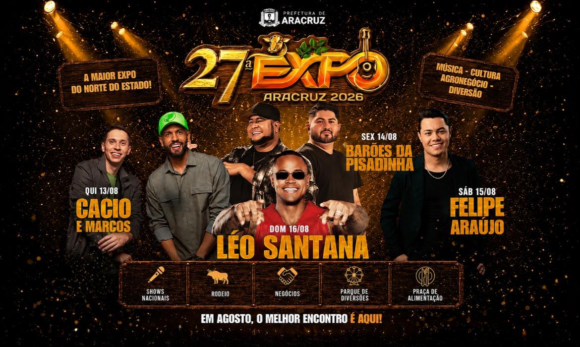 Leia mais sobre o artigo Confirmada as atrações da 27ª Expo Aracruz que acontece de 13 a 16 de agosto