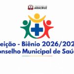 Conselho Municipal de Saúde abre processo eleitoral para o biênio 2026/2028
