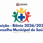 Inscrições para eleição do Conselho Municipal de Saúde começam nesta segunda-feira (14)