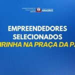 Turismo e Cultura publica lista dos empreendedores selecionados para a Feirinha, na Praça da Paz
