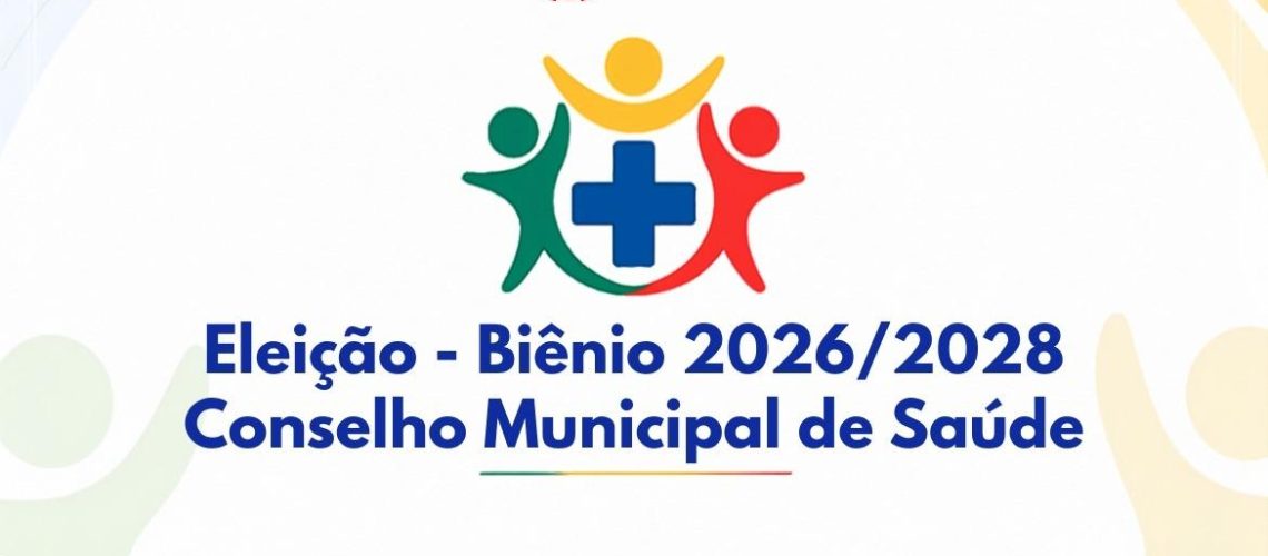 conselho-municipal-de-saude-abre-processo-eleitoral-para-o-bienio-20262028-15396-capa