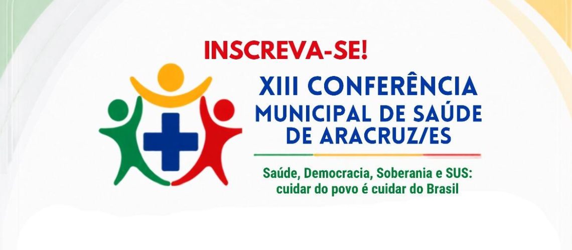 inscreva-se-13a-conferencia-municipal-de-saude-debate-fortalecimento-do-sus-e-construcao-de-politicas-publicas-15163-capa