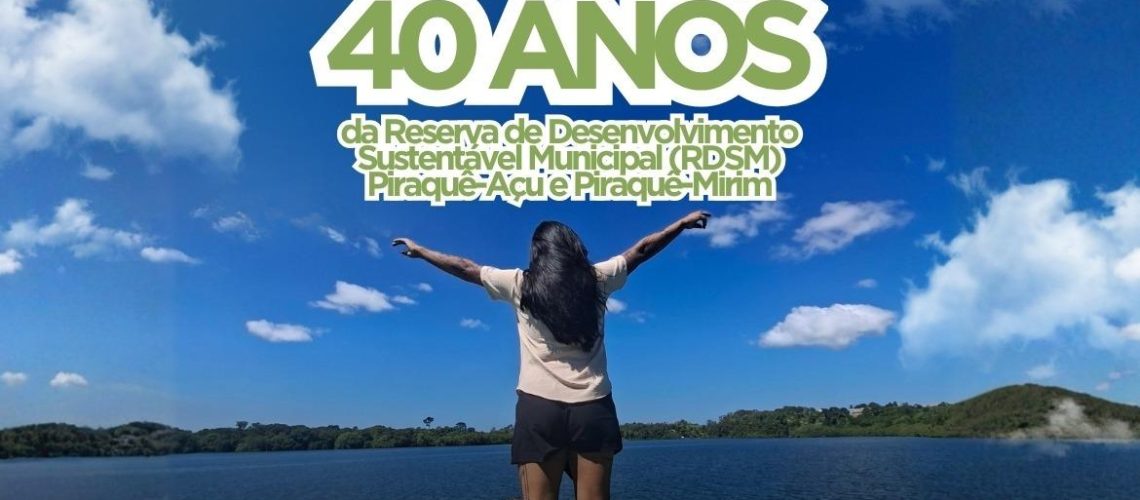 rdsm-piraque-acu-e-piraque-mirim-celebra-40-anos-de-historia-15273-capa